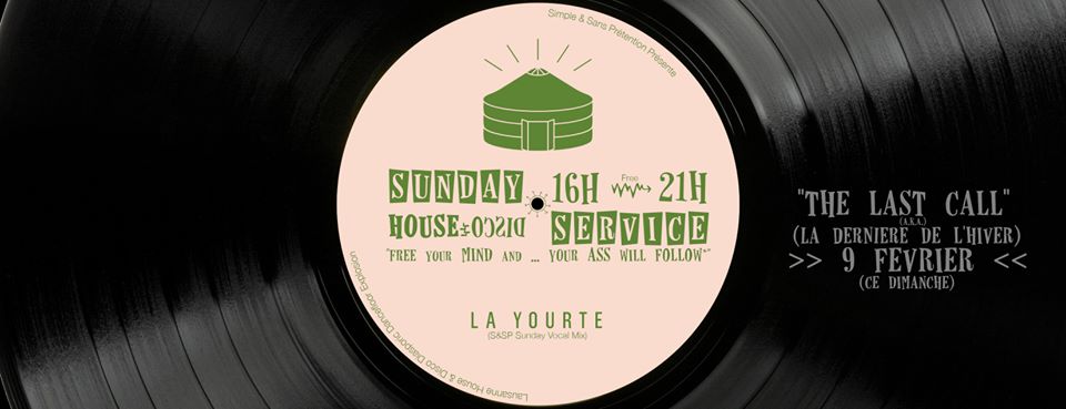 Sunday House & Disco Service - The Last Call!