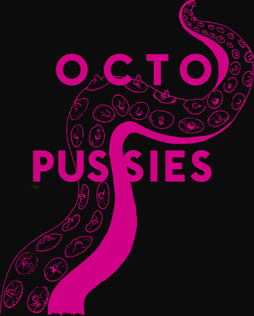 OCTOPUSSIES PLAY GRRRL MUSIC